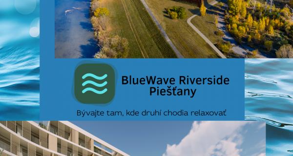 Blue Wave Riverside Sĺňava Piešťany